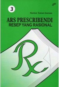 Image of Ars Prescribendi : resep yang rasional (3)