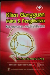 Image of Klien gangguan mata & penglihatan : keperawatan medikal-bedah