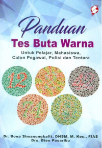 Image of Panduan tes buta warna : untuk pelajar, mahasiswa dan calon pegawai, polisi dan tentara
