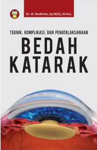 Image of Teknik, komplikasi, dan penatalaksanaan bedah katarak