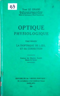 Image of Optique physiologique : tome premier : la dioptrique de l'oeil et sa correction
