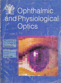 Image of Ophthalmic and physiological optics (volume 17, number 1, January 1997)