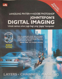 Image of Langsung>>> adobe photoshop : Johntefon's digital imaging : untuk semua umur, juga bagi yang 'gagap' komputer
