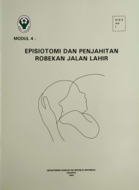 Image of Modul 4 : episiotomi dan penjahitan robekan jalan lahir