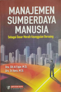 Image of Manajemen sumberdaya manusia : sebagai dasar meraih keunggulan bersaing