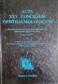 Image of Acta XXV concilium ophthalmologicum : proceedings of the XXVth International Congress of Ophthalmology, held in Rome, Italy, May 4-10, 1986 (volume I)