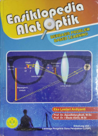 Image of Ensiklopedia alat optik : berbasis problem based learning