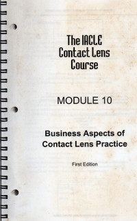 Image of The IACLE Contact Lens Course : Module 10 : Business Aspects of Contact Lens Practice