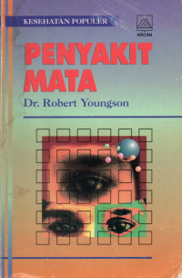 Image of Penyakit mata = Everything you need to know about your eyes