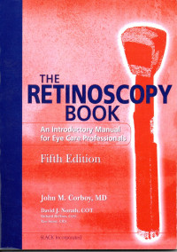 Image of The Retinoscopy Book: An Introductory Manual for Eye Care Professionals