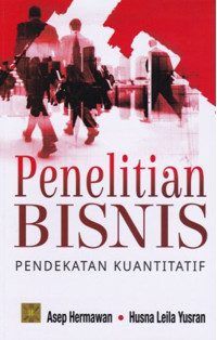 Image of Penelitian bisnis : pendekatan kuantitatif